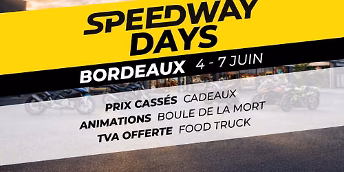 SPEEDWAY DAYS BORDEAUX