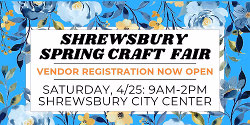 Shrewsbury Spring Craft Fair