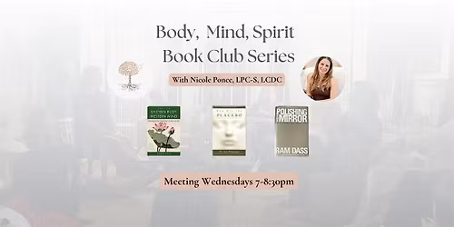 Body, Mind, Spirit : Book Club Series