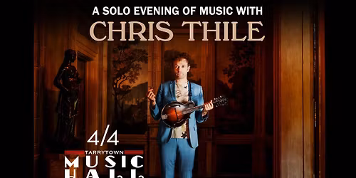 An Evening w\/ Chris Thile
