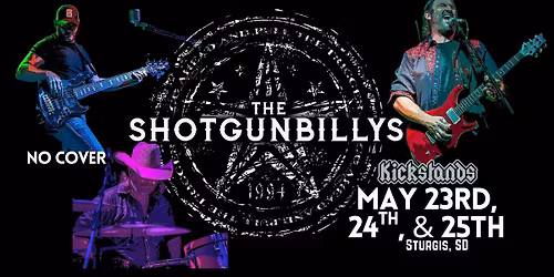 The ShotGunBillys | Kickstands Sturgis