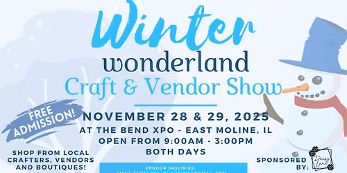 2nd Annual Winter Wonderland Craft & Vendor Show - 2025