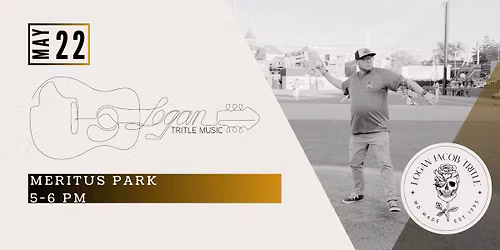 Logan Tritle: Live @ Meritus Park