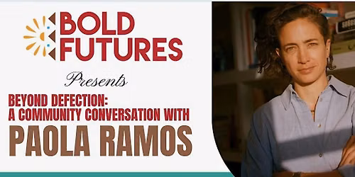 Beyond Defection: A Community Conversation with Paola Ramos