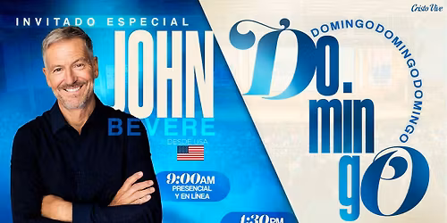 \ud83d\udd35 Servicio Especial\u23aePr. John Bevere \ud83c\uddfa\ud83c\uddf8