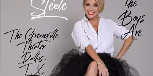 Anne Steele: Where The Boys Are in Dallas, TX