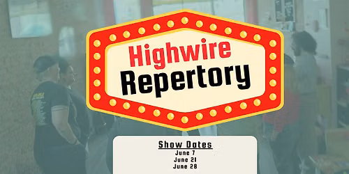 Highwire Repertory: Improv Comedy