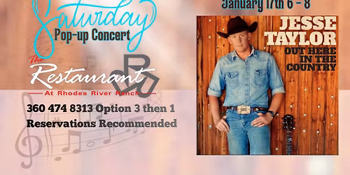 Pop up Concert with Jesse Taylor...Out Here in the Country and MORE