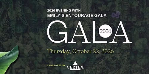 2026 Evening With Emily's Entourage Gala
