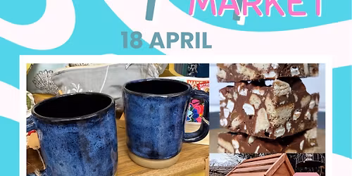 18 April Uckfield Pop Up Market!