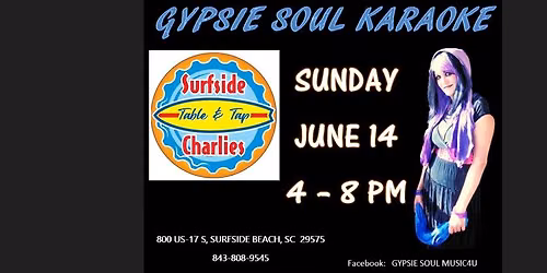 SURFSIDE CHARLIES w\/Gypsie Soul Karaoke!