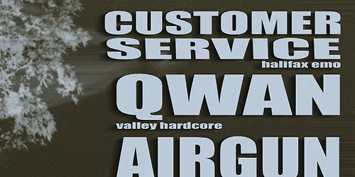 Customer Service, Qwan, & Airgun July 15th at FONO