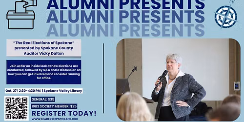 Alumni Presents -The Real Elections of Spokane" Facilitated by Vicky Dalton - Spokane County Auditor