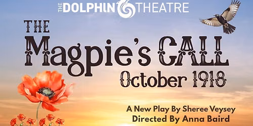 The Magpie's Call, October 1918 - Auditions
