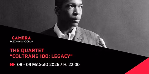THE QUARTET \u201cCOLTRANE 100: LEGACY\u201d