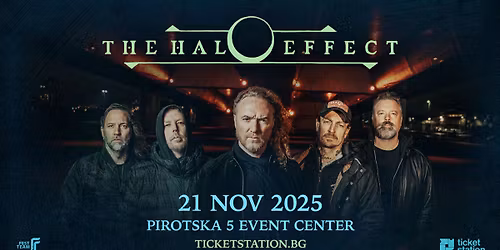 The Halo Effect @ Pirotska 5 Event Center \/ 21.11.2025