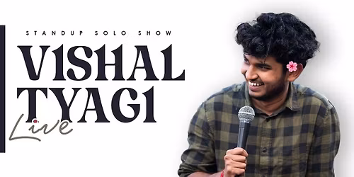 Vishal Tyagi Live : Standup Comedy Show