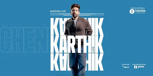 Karthik Live - Chennai