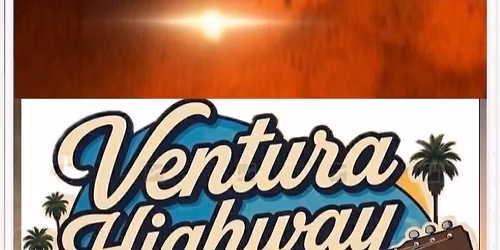 VENTURA HIGHWAY IN CONCERT!