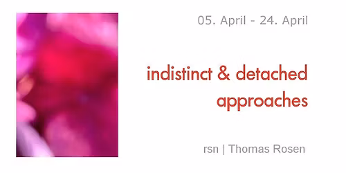 indistinct & attached approaches  - FINISSAGE