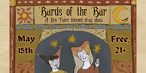 Bards of the Bar: A Ren-Faire Themed Drag Show