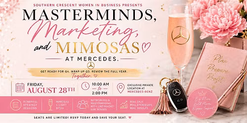 MMMM-Mastermind, Marketing, & Mimosas at Mercedes!