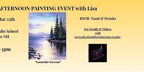 "Lavender Sunrise", an AFTERNOON PAINTING EVENT with Lisa, Littleton NH