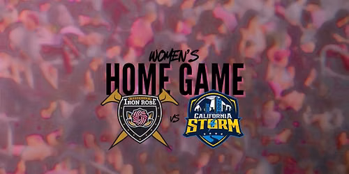 Iron Rose Women vs Cal Storm