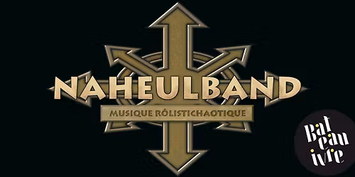 [COMPLET] Naheulband + De Cape et de D\u00e9s + Les Gens qui Jouent \u2022 Le Bateau ivre