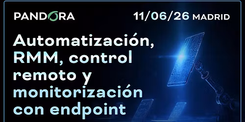 Automatizaci\u00f3n, RMM, control remoto y monitorizaci\u00f3n con endpoint