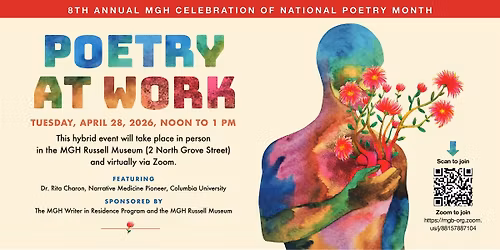 MGH 8th Annual Poetry at Work Celebration featuring Dr. Rita Charon