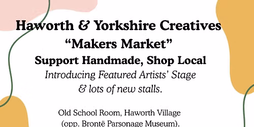 Haworth & Yorkshire Creatives "Makers Market & Artist Stage" 19-20 SEPTEMBER