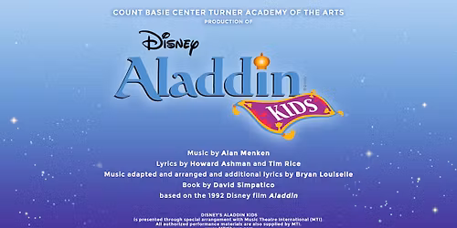 Count Basie Center Turner Academy of the Arts presents Disney\u2019s Aladdin KIDS