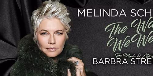 The Way We Were Starring Melinda Schneider at Geelong Arts Centre