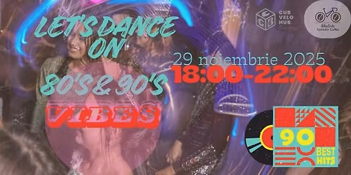 \ud83c\udf89Petrece p\u00e2n'la zece - 80's & 90's vibes!