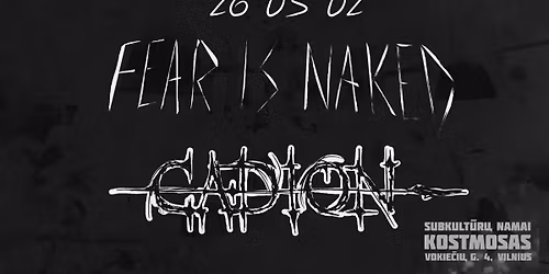 FEAR IS NAKED \/ CADION \/ STRIKE-F