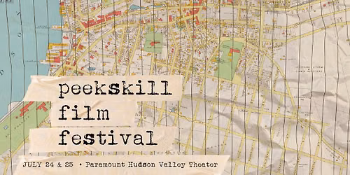 Peekskill Film Festival- Saturday
