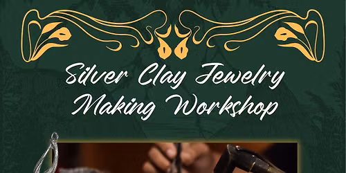 Silver Clay Jewelry Making Workshop
