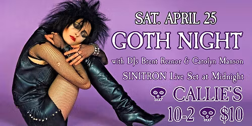 Goth Night \ud83d\udc80 Sat. April 25 \ud83d\udc80 Callie's - Saint John