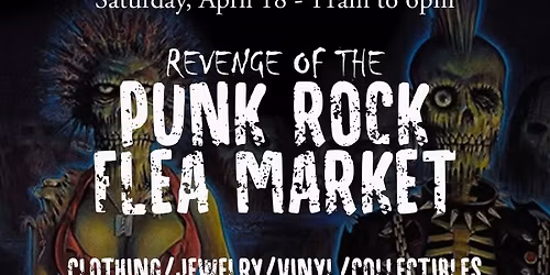 Revenge of the Punk Rock Flea Market