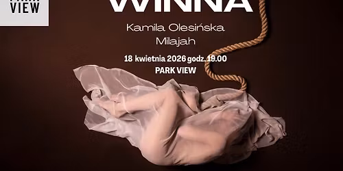 Performance, wystawa, przej\u015bcie... "WINNA"