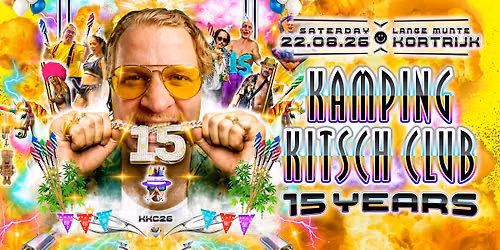 KAMPING KITSCH CLUB 2026 - 15 YEARZ CELEBRATION