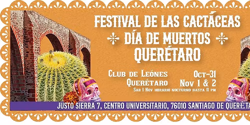 Festival de las Cact\u00e1ceas "D\u00eda de Muertos" Quer\u00e9taro