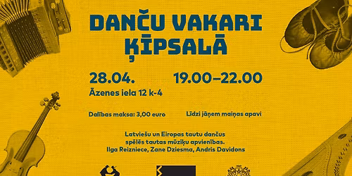 Apr\u012b\u013ca Dan\u010du vakars \u0136\u012bpsal\u0101