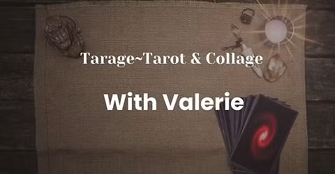 "Tarage" Tarot~ Collage Workshop