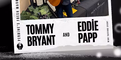 Live Music by \ud83c\udfb8Tommy Bryant and \ud83c\udfbbEddie Papp