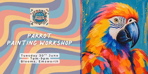 Craft and Canvas Painting Workshop: Parrot