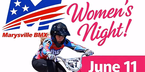 Marysville BMX - Women\u2019s Night