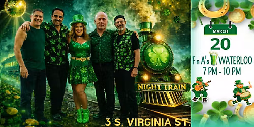 ST. PATTY'S TRAIN\ud83d\ude82\u2618 at\ud83d\udc49 F n A\u2019s, Waterloo\u2618