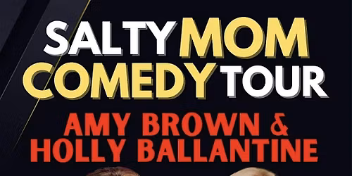 The Salty Mom Comedy Tour